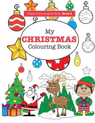 Książka My Christmas Colouring Book Elizabeth James