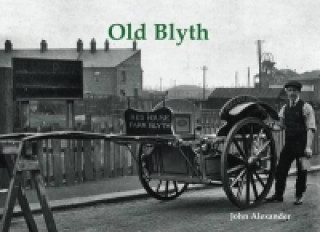 Kniha Old Blyth John Alexander