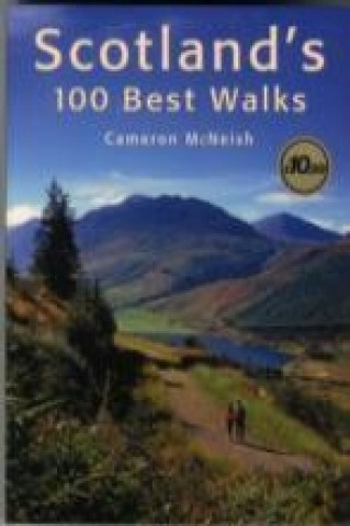 Könyv Scotland's 100 Best Walks McNeish Cameron