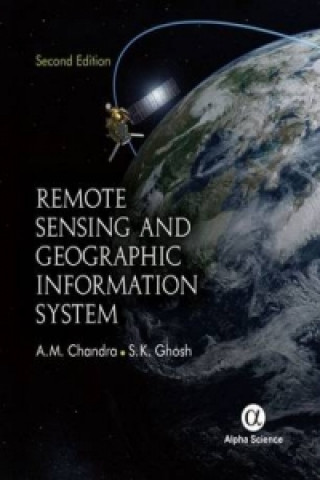 Book Remote Sensing and Geographic Information System A. M. Chandra