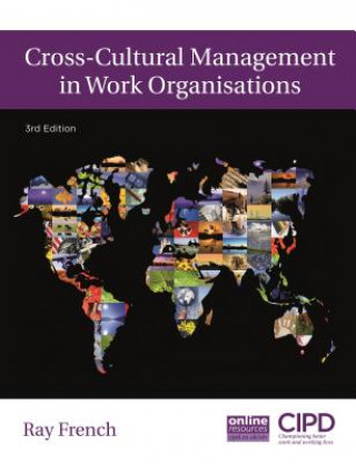 Kniha Cross-Cultural Management in Work Organisations Ray French