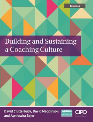 Carte Building and Sustaining a Coaching Culture David Clutterbu