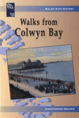 Carte Walks from Colwyn Bay Christopher Draper