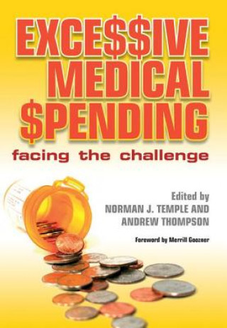 Knjiga Excessive Medical Spending Norman J. Temple