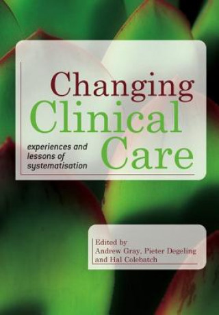 Carte Changing Clinical Care Andrew Gray