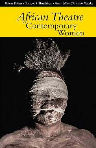 Carte African Theatre 14: Contemporary Women Martin Banham