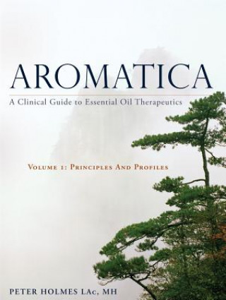 Könyv Aromatica Volume 1 HOLMES  PETER