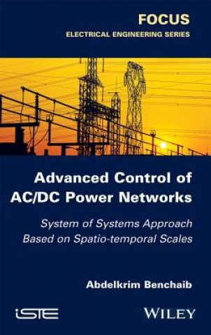 Kniha Advanced Control of AC / DC Power Networks Abdelkrim Benchaib