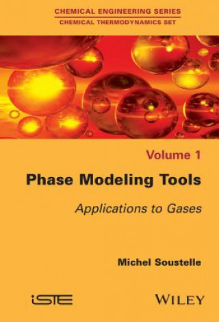 Kniha Phase Modeling Tools: Application to Gases Michel Soustelle