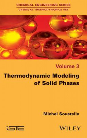 Carte Thermodynamic Modeling of Solid Phases Michel Soustelle