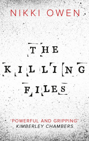Kniha Killing Files Nikki Owen