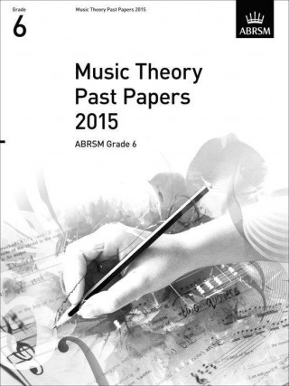 Kniha Music Theory Past Papers 2015 Grade 6 