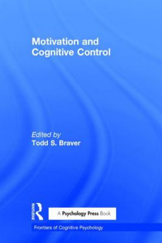 Kniha Motivation and Cognitive Control 