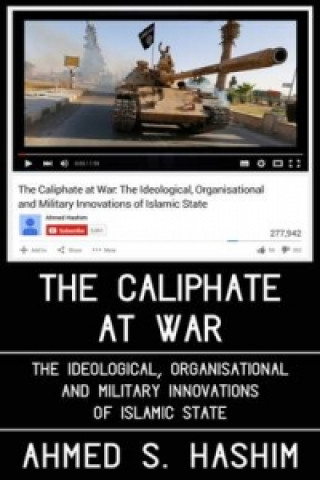Книга Caliphate at War Ahmed S. Hasim