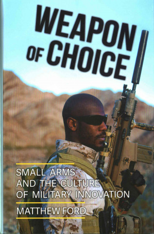 Kniha Weapon of Choice Matthew Ford