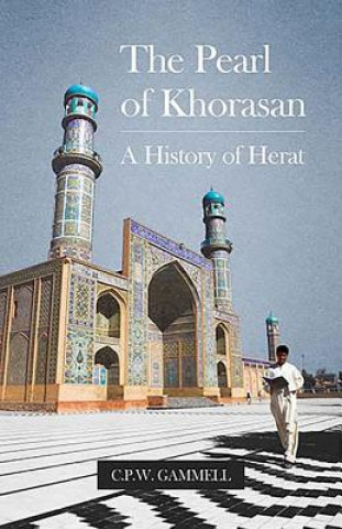 Kniha Pearl of Khorasan C. P. W. Gammell