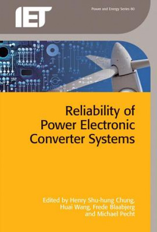 Könyv Reliability of Power Electronic Converter Systems H S ET AL CHUNG