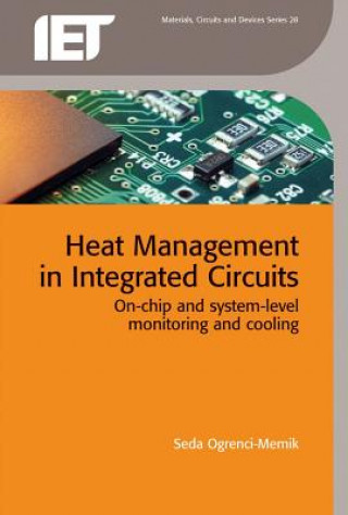 Könyv Heat Management in Integrated Circuits Seda Ogrenci-Memik