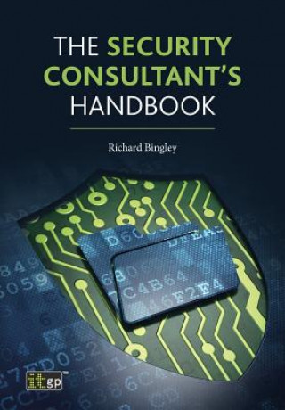 Kniha Security Consultant's Handbook Richard Bingley