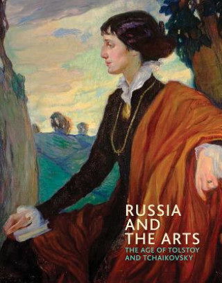 Kniha Russia and the Arts Rosalind P. Blakesley