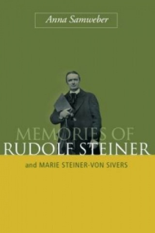 Carte Memories of Rudolf Steiner Anna Samweber