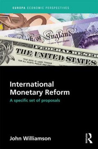 Kniha International Monetary Reform John Williamson