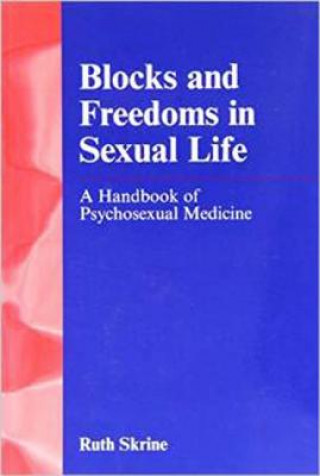 Knjiga Blocks and Freedoms in Sexual Life Ruth Skrine