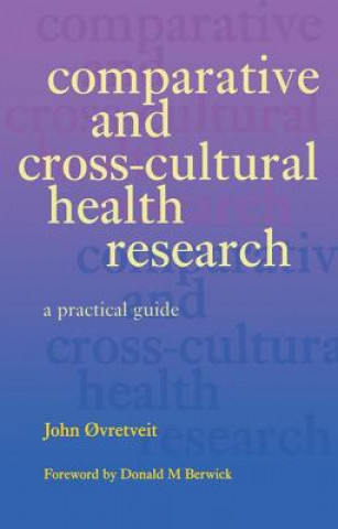 Βιβλίο Comparative and Cross-Cultural Health Research Roy C. Lilley