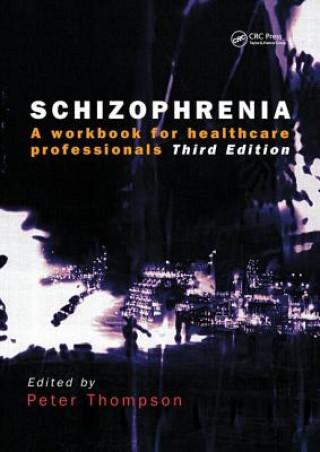 Carte Schizophrenia Dr. Peter Thompson