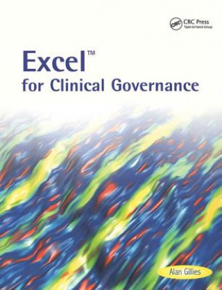 Kniha Excel for Clinical Governance Alan Gillies