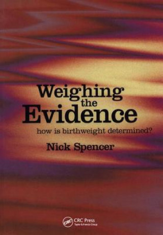 Könyv Weighing the Evidence Nick Spencer