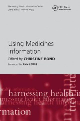 Buch Using Medicines Information Christine Bond