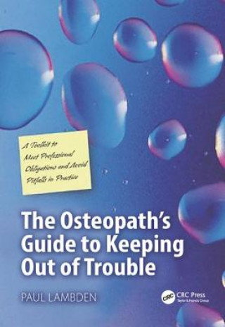 Knjiga Osteopath's Guide to Keeping Out of Trouble Paul Lambden