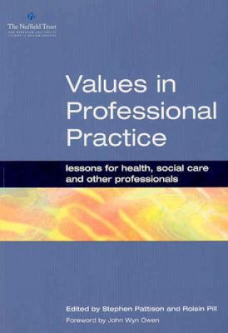 Książka Values in Professional Practice Stephen Pattison