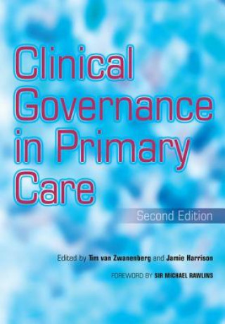 Kniha Clinical Governance in Primary Care Tim van Zwanenberg