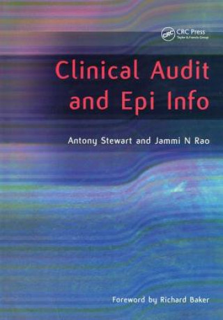 Carte Clinical Audit and Epi Info James Torr