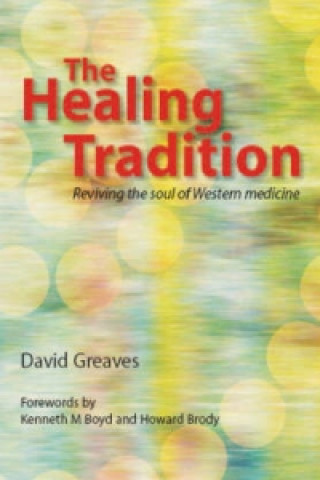 Könyv Healing Tradition David Greaves