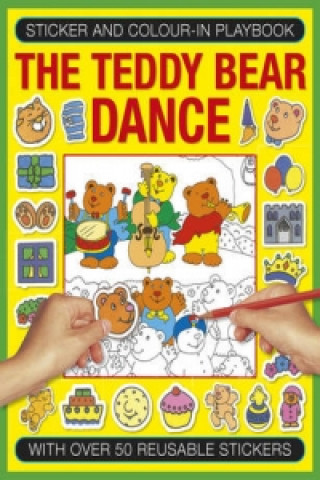 Buch Sticker and Colour-in Playbook: The Teddy Bear Dance Jenny Tulip