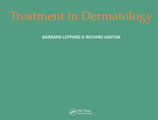 Könyv Treatment in Dermatology Barbara Leppard