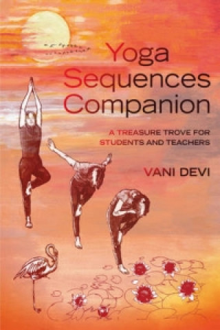 Книга Yoga Sequences Companion Vani Devi