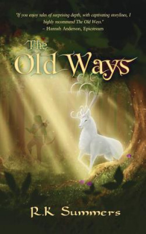 Βιβλίο Old Ways RK SUMMERS