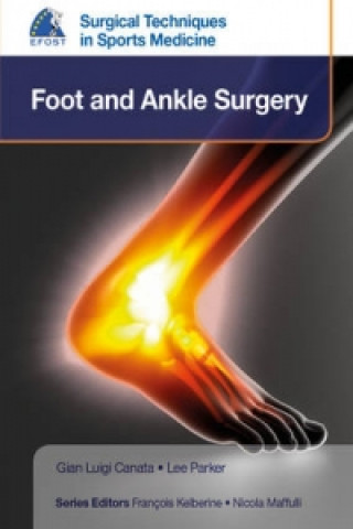 Kniha EFOST Surgical Techniques in Sports Medicine - Foot and Ankle Surgery Gian Luigi Canata