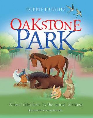 Könyv Oakstone Park Debbie Hughes