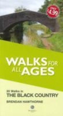 Kniha Walks for All Ages Black Country Brendan Hawthorne