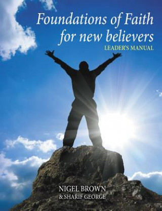 Kniha Foundations of Faith - For New Believers Sharif George