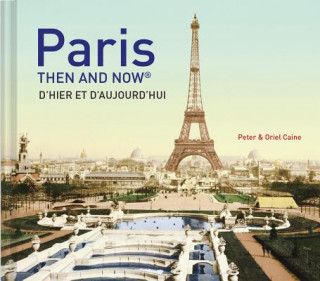 Книга Paris Then and Now (R) Peter Caine