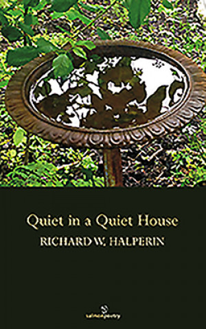 Könyv Quiet in a Quiet House Richard W. Halperin