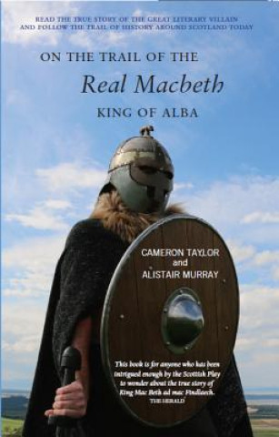 Carte On the Trail of the Real Macbeth Cameron Taylor