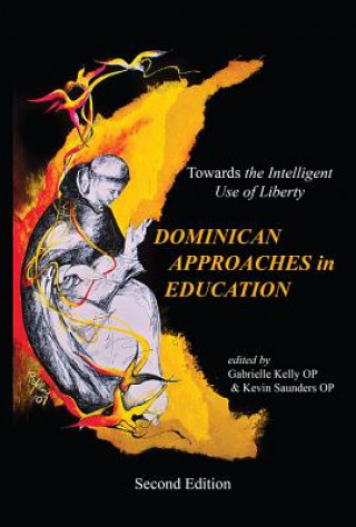 Kniha Dominican Approaches in Education Gabrielle Kelly