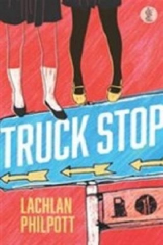 Libro Truck Stop Lachlan Philpott